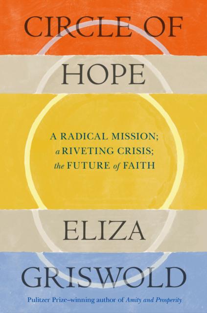 Circle of Hope - Eliza Griswold