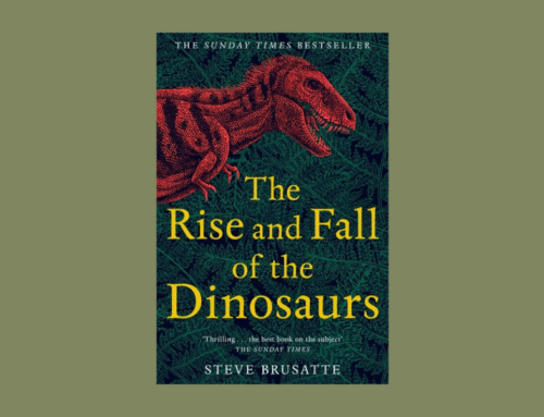 Book Review: The Rise and Fall of The Dinosaurs