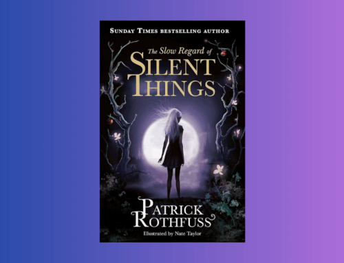 Book Review: The Slow Regard of Silent Things